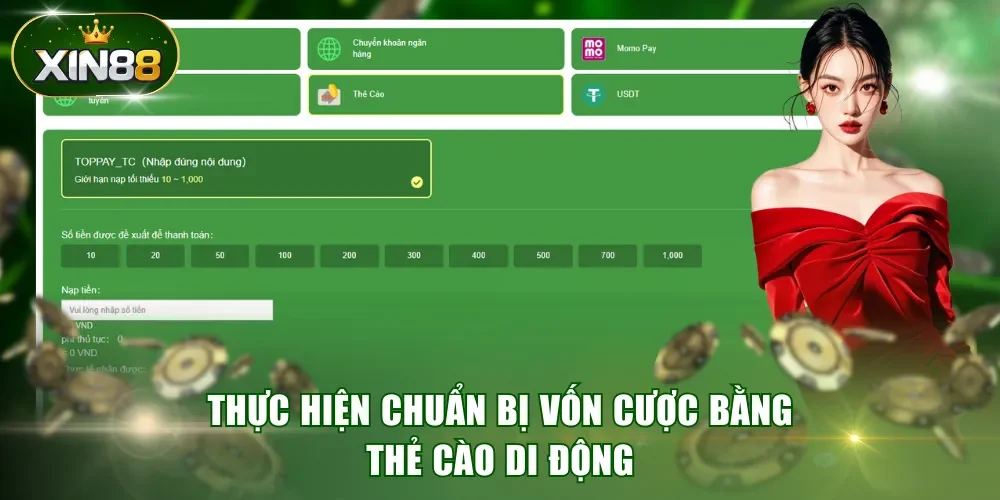 Thực hiện chuẩn bị vốn cược bằng thẻ cào di động