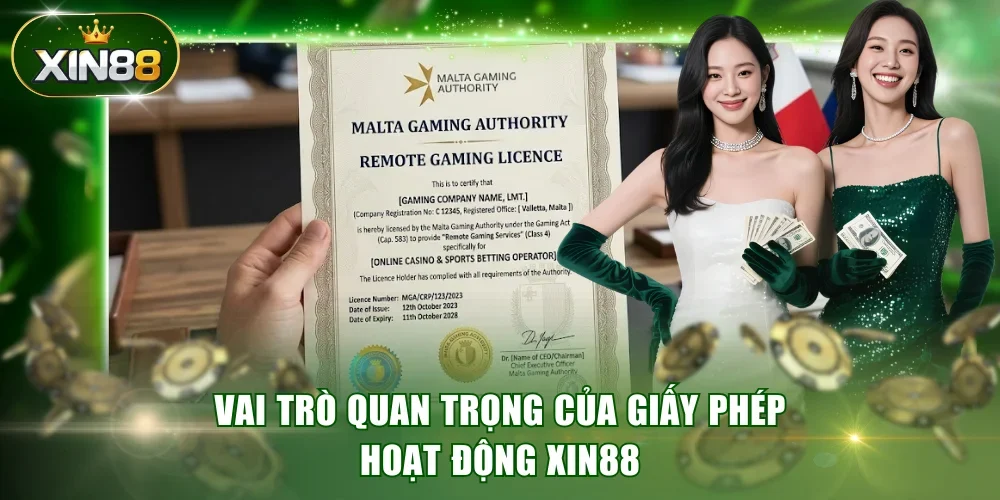 Vai trò quan trọng của giấy phép hoạt động XIN88