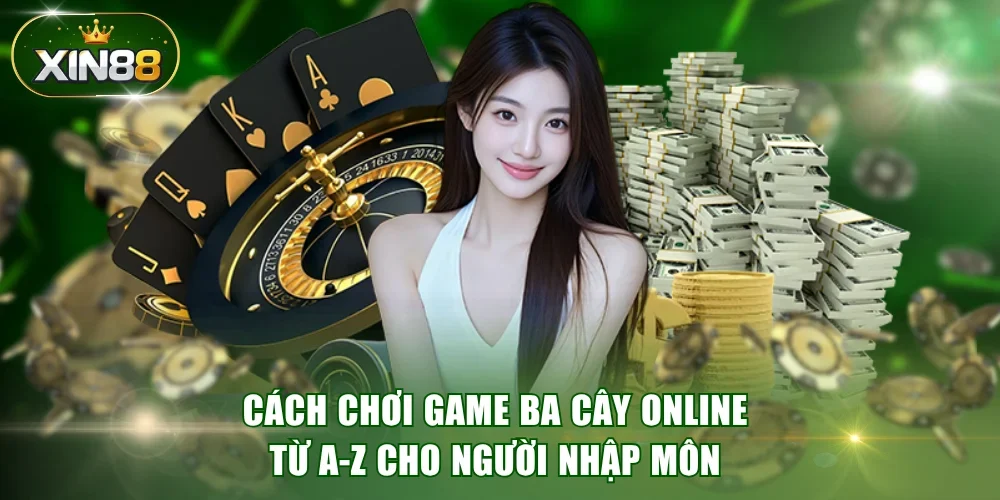 Game Ba cây online