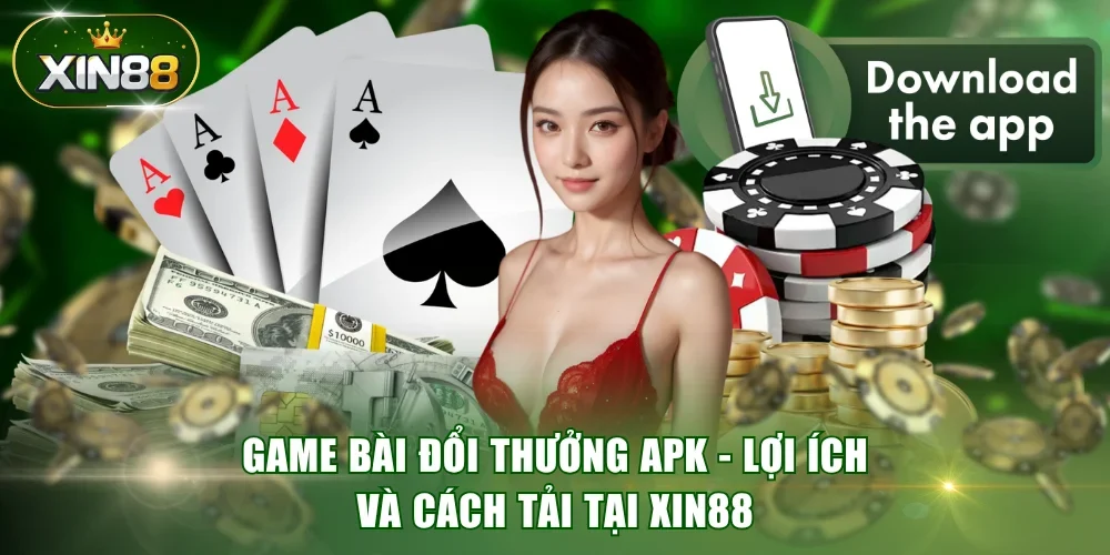 Game bài đổi thưởng APK