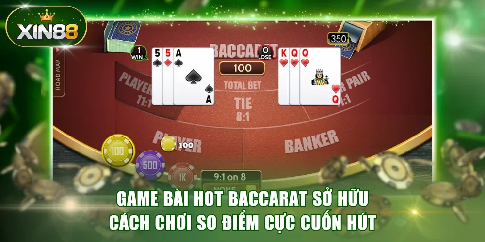 Game bài HOT Baccarat sở hữu cách chơi so điểm cực cuốn hút