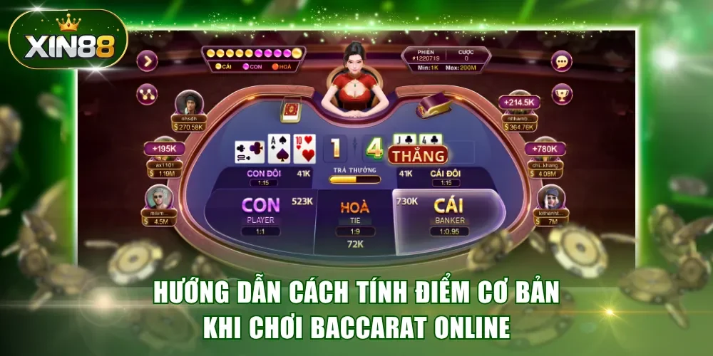 Hướng dẫn cách tính điểm cơ bản khi chơi Baccarat online