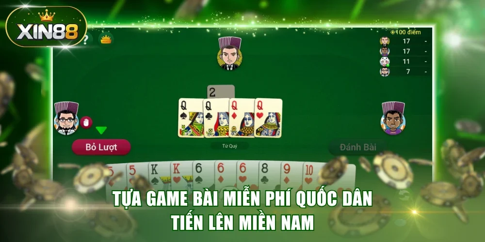 Tựa game bài miễn phí quốc dân Tiến lên miền Nam